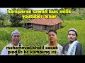 Download Lagu Hamparan sawah milik youtuber tenar muhammad kholil cocok pindah kesini daripada di kp. Bunut
