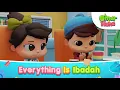 Download Lagu Everything is Ibadah | Islamic Series \u0026 Songs For Kids | Omar \u0026 Hana English