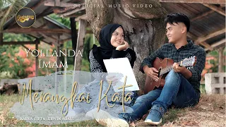 Download Yollanda Ft. Imam - Merangkai Kata (Official Music Video) MP3