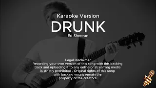 Thumbnail Ed Sheeran - Drunk (Karaoke Version)