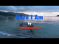 Download Lagu Here I Am - Offical Music Video