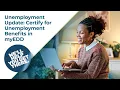 Unemployment Update Certify for Unemployment Benefits in myEDD