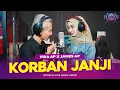 Download Lagu KORBAN JANJI - Fida AP X James AP (Official Music Video)