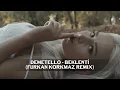 Download Lagu Demetello - Beklenti (Furkan Korkmaz Remix)
