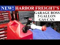 NEW Harbor Freight s GARAGE BOSS 5-Gallon Gas Can