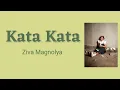 Download Lagu Kata Kata - Ziva Magnolya | Lyrics / Lirik