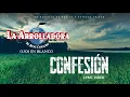 Confesión (Lyric Video) - La Arrolladora Banda El Limón de René Camacho