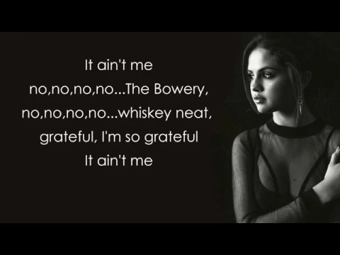 Download MP3 Kygo, Selena Gomez - It Ain't Me [Lyrics]