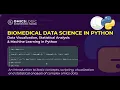 Biomedical Data Science in Python Data Visualization Statistical Analysis Machine Learning