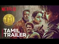 Leo | Official Tamil Trailer | Thalapathy Vijay, Lokesh Kanagaraj, Trisha Krishnan