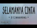 Download Lagu Selamanya Cinta - D Cinnamons (Lirik Lagu)