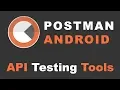 Postman Android - API Testing Tools Postman Alternative For Android