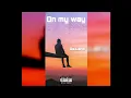 Download Lagu De.Lano On my way (Omw)