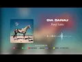 Panji Sakti - Dia Danau (Official Audio)