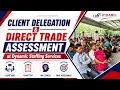 Client Delegation Direct Trade Assessment at Dynamic Staffing Services
