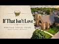 If That Isn't Love | Heritage Voices Choir
