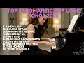 Download Lagu Top 10 Romantic Pop Love Songs FULL ALBUM 2025 : The Ultimate Collection