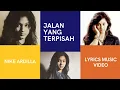 Download Lagu Nike Ardilla - Jalan Yang Terpisah (Official Lyrics Music Video)