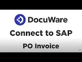 Demo DocuWare s Connect to SAP - Use Case PO Invoice Packet