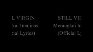 Download Still Virgin - merangkai Imajinasi (Official Lirik) MP3