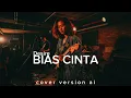 Lagu Bias Cinta – Desire (Psychedelic Rock Cover ) 