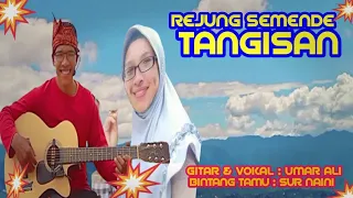 rejung semende tangisan by umar ali