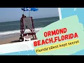 Ormond Beach Florida - A detailed travel guide best of Florida