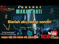 Download Lagu 🎤Karaoke Dangdut Yang Lagi Viral (MAKAN HATI) Cipta: Pyan Raysal 📌 Sound system ICB music🔊⚡
