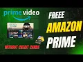 Amazon Prime FREE in 2025 No Credit Card Needed 100 Working Method