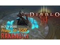 How to kill Rakanoth in Diablo 3 Act IV Boss