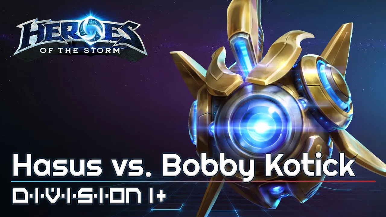 Hasus vs. Bobby Kotick FC - Division 1+  Heroes of the Storm Tournament