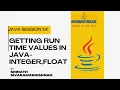 Java Session14 - Getting Runtime values-Integer and Float wrapper class By Srinath Sivaramakrishnan