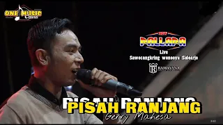 Download PISAH RANJANG - Gerry Mahesa NEW PALLAPA | Wonoayu Sidoarjo #newpallapaliveterbaru MP3