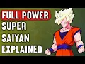 The Full Power Super Saiyan Power Up EXPLAINED