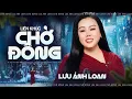 Lagu Liên Khúc Chờ Đông - Lưu Ánh Loan || MV OFFICIAL | Nhạc Trữ Tình Bolero Hay Mới Nhất