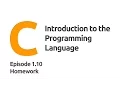 1 10 Intro to C - Homework