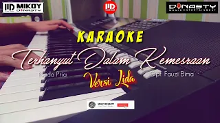 Download TERHANYUT DALAM KEMESRAAN (Karaoke/Lirik) || Versi LIDA - Nada Pria || Cipt. Fauzi Bm MP3