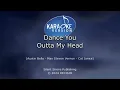Cat Janice - Dance You Outta My Head [Karaoke Version]