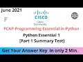Cisco Python Part 1 Summary Test 2021 Python Essential 1 Answer Abhi - shek