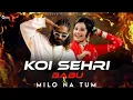 Download Lagu Koi Sehri Babu X Milo Na Tum - EmiwayBantai X Bohemia | New Remix 2025 |Gtesh Muzikk#newremix