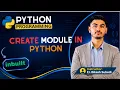 Python Modules Explained in 5 Minutes Import Create Use Modules Python Tutorial for Beginners