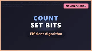 Count Set Bits in a Number Efficient Bit Manipulation Algorithm