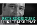 Lagu Pete Rodriguez - I Like It Like That