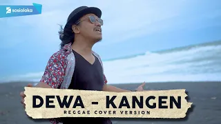 dewa 19 kangen reggae cover version 
