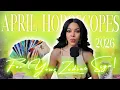 Your APRIL 2026 Horoscopes Predictions Tarot Reading All 12 Zodiac Signs