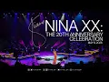 NINA XX The 20th Anniversary Celebration 2026 FULL SHOW 4K ENHANCED trina ph