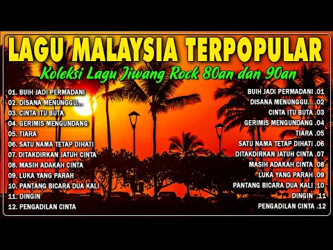 Video Thumbnail: Lagu Malaysia Lama Populer 🎂 Malaysia Full Album 🍦 Temui Lagu Slow Rock Malaysia 90an Menyentuh Hati