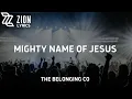 Download Lagu Mighty Name of Jesus | The Belonging Co (Lyric Video)