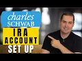 How to Open an IRA on Charles Schwab Step-by-Step Guide
