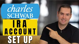 How to Open an IRA on Charles Schwab Step-by-Step Guide